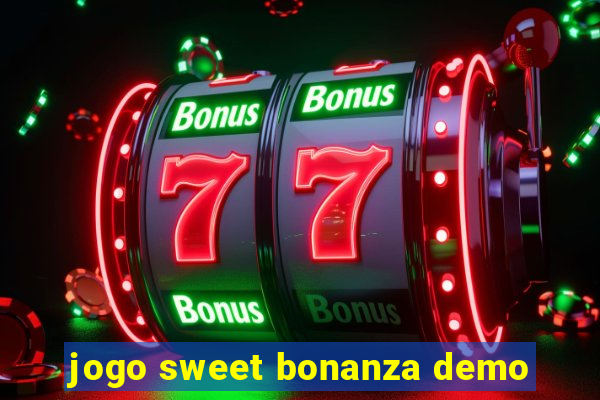 jogo sweet bonanza demo